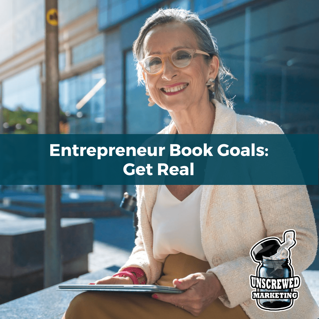 Entrepreneur Book Goals Get Real
