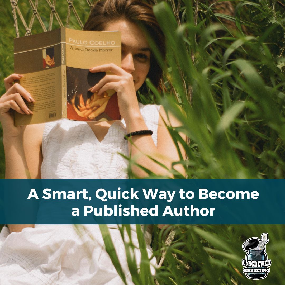 Too Busy to Write a Full Book Smart Alternatives for Entrepreneurs